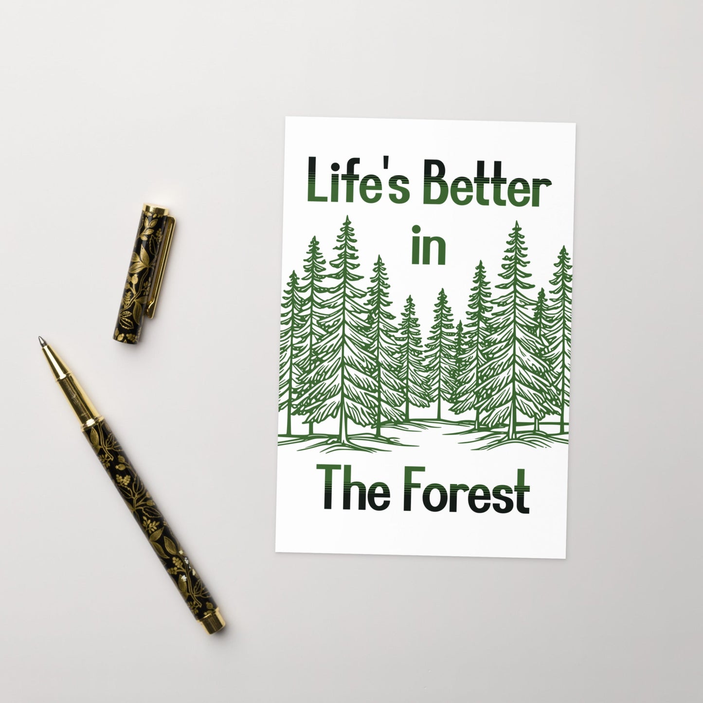 Life's Better In The Forest Greeting Card - Greeting Card - Discovery Co.