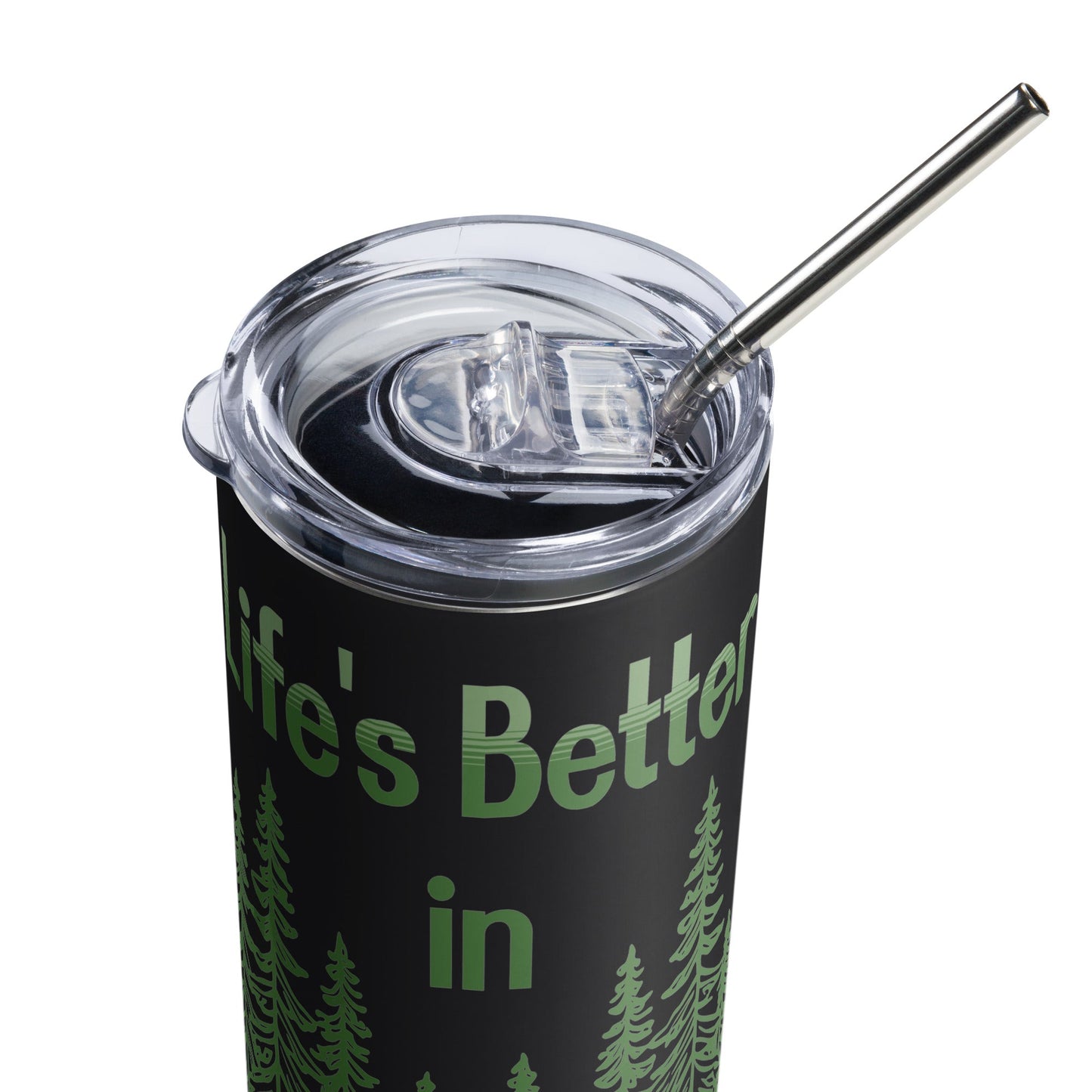 Life's Better In The Forest II Stainless Steel Tumbler - Steel Tumbler - Discovery Co.