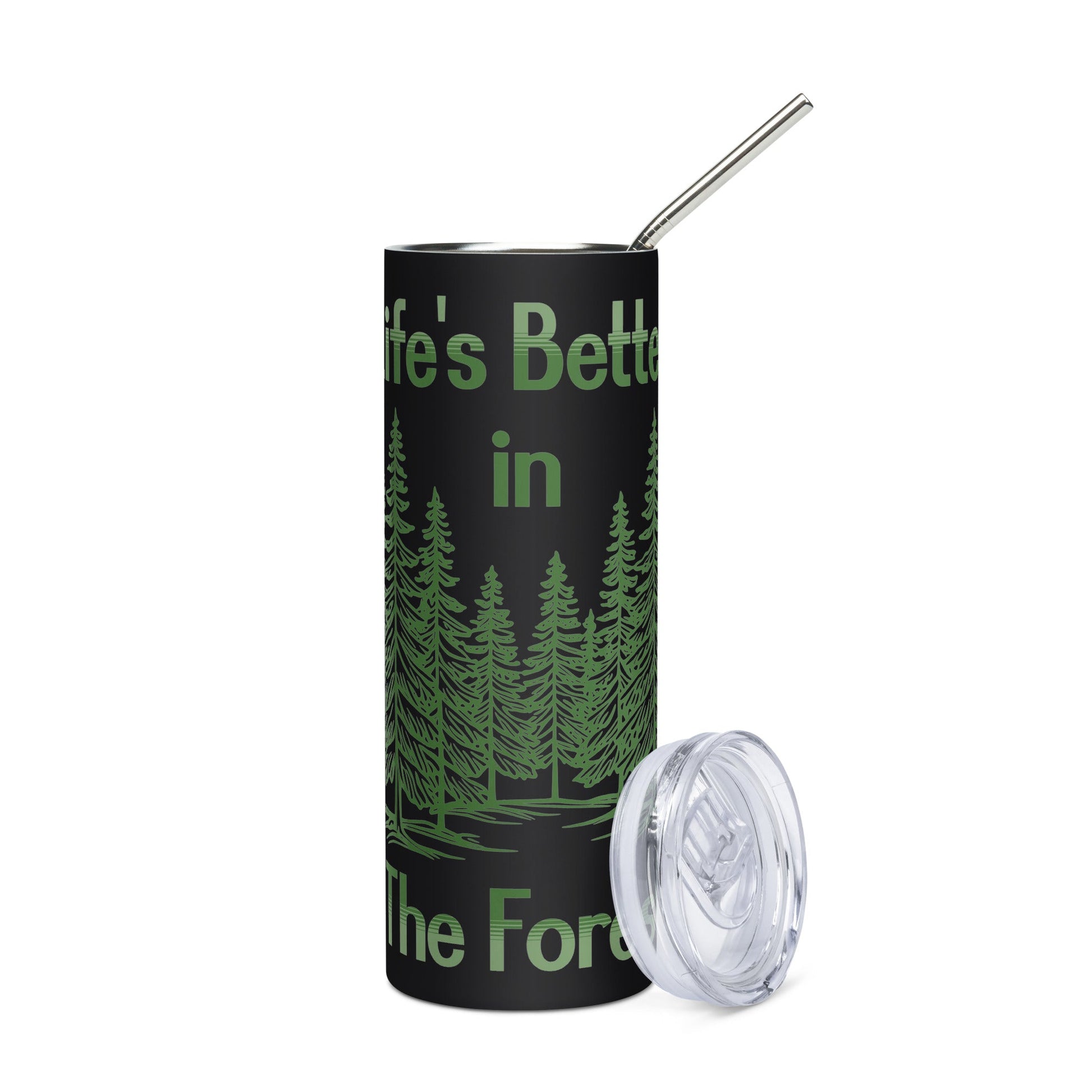 Life's Better In The Forest II Stainless Steel Tumbler - Steel Tumbler - Discovery Co.