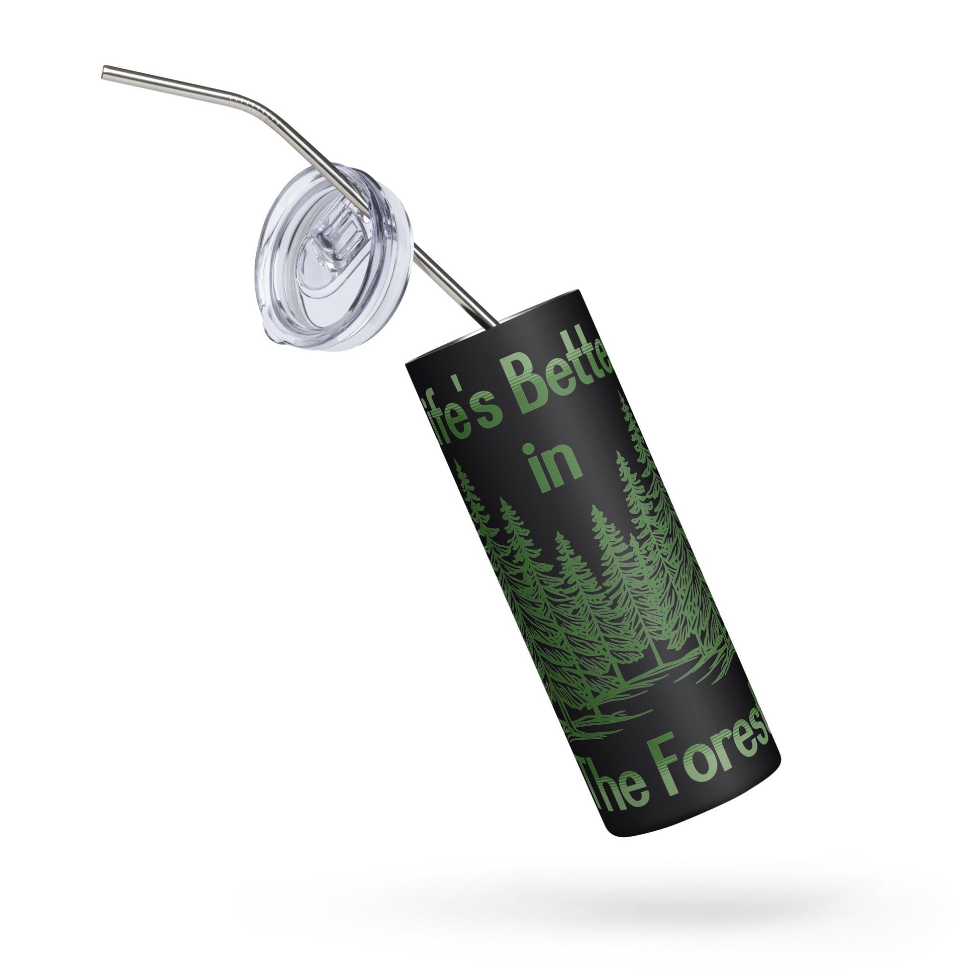Life's Better In The Forest II Stainless Steel Tumbler - Steel Tumbler - Discovery Co.
