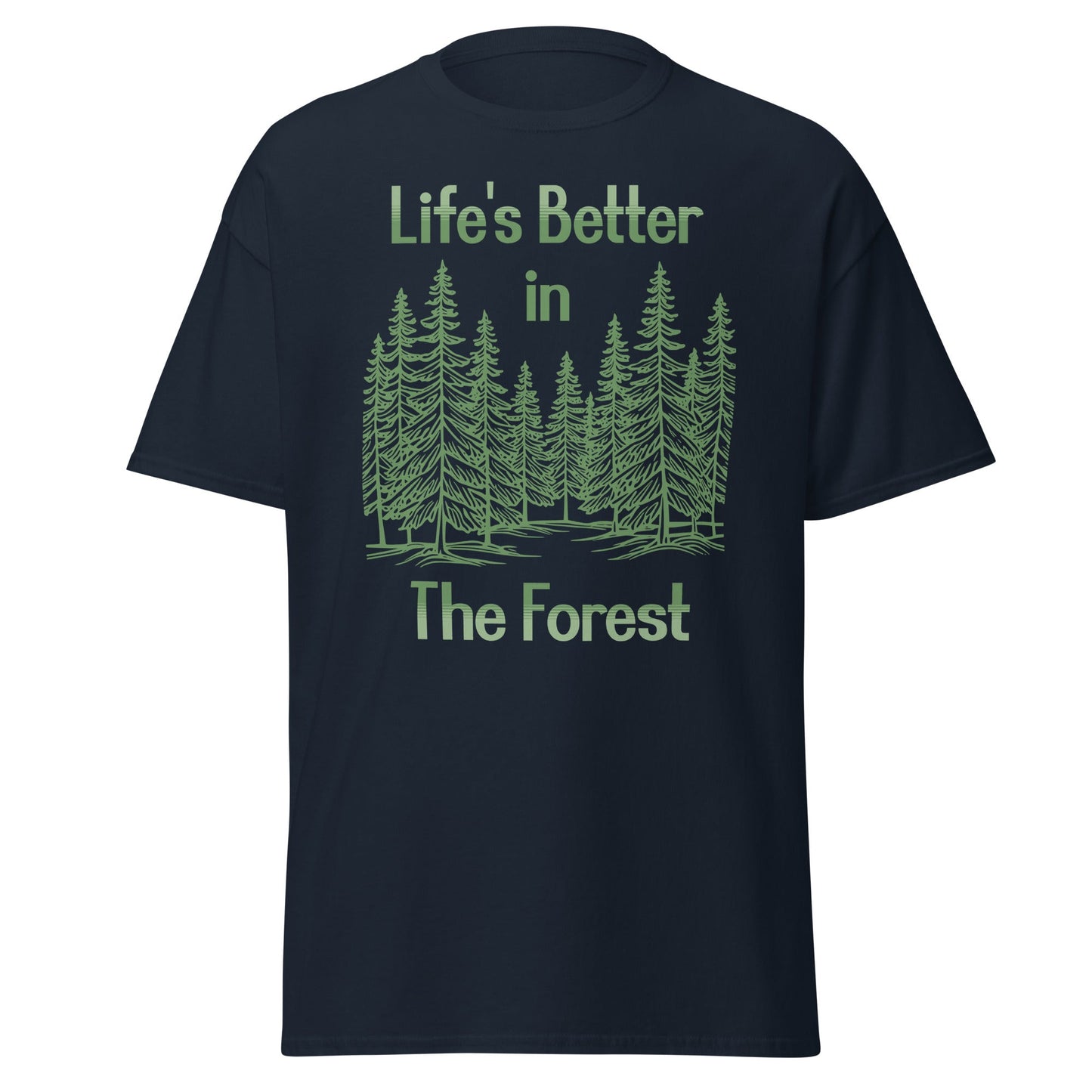 Life's Better In The Forest II Women's (Unisex) Classic Tee - Women's Shirts - Discovery Co.