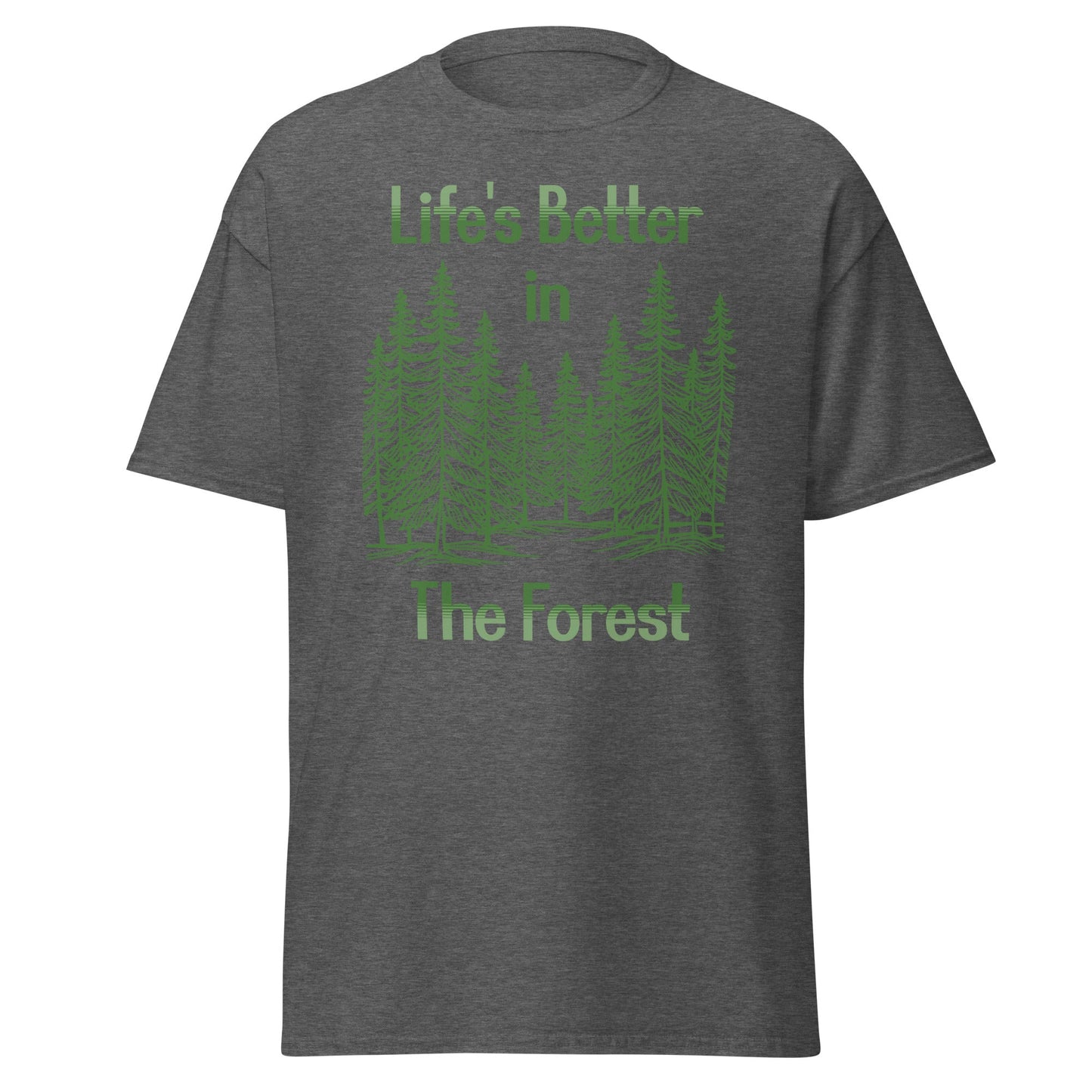 Life's Better In The Forest II Women's (Unisex) Classic Tee - Women's Shirts - Discovery Co.