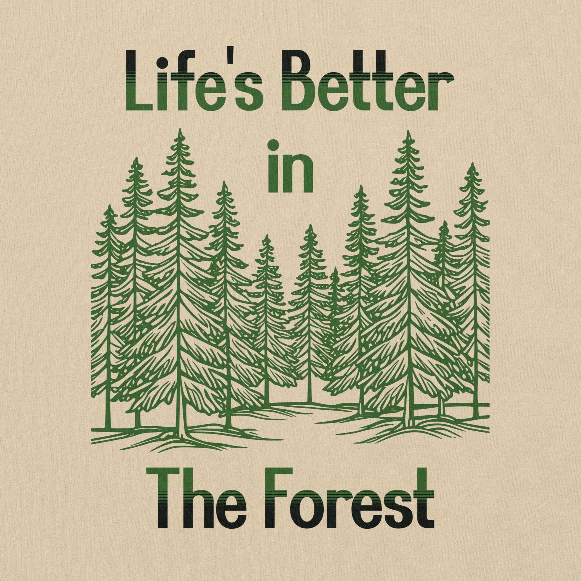 Life's Better In The Forest Men's (Unisex) Hoodie - Hoodies - Discovery Co.