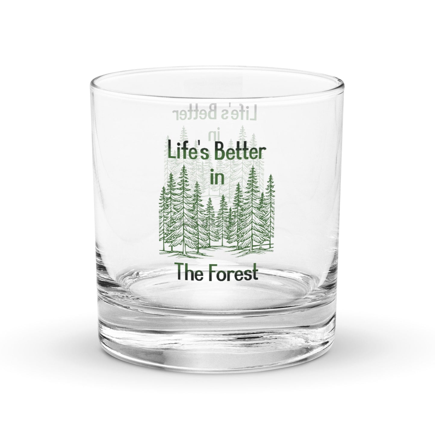 Life's Better In The Forest Rocks Glass - Rocks Glass - Discovery Co.