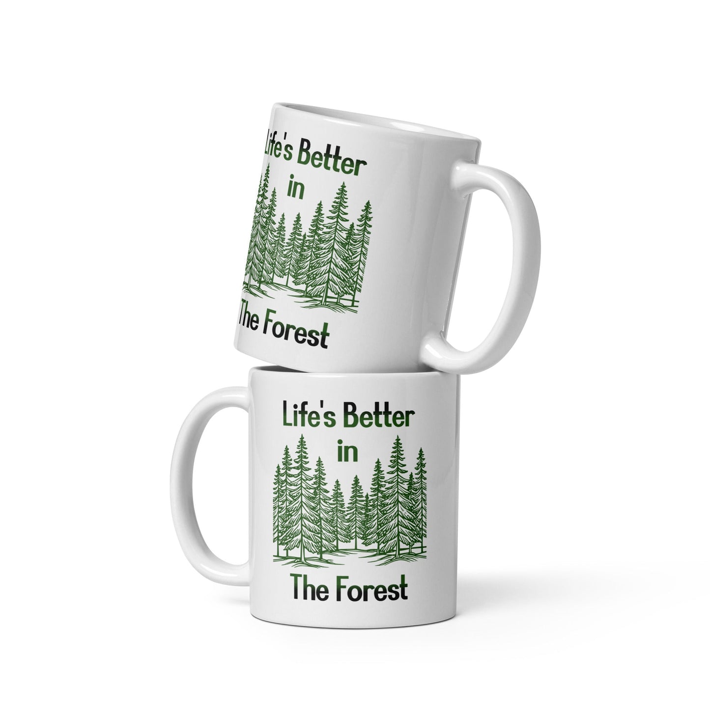 Life's Better In The Forest White Glossy Mug (11 oz. 15 oz, 20 oz) - Mugs - Discovery Co.