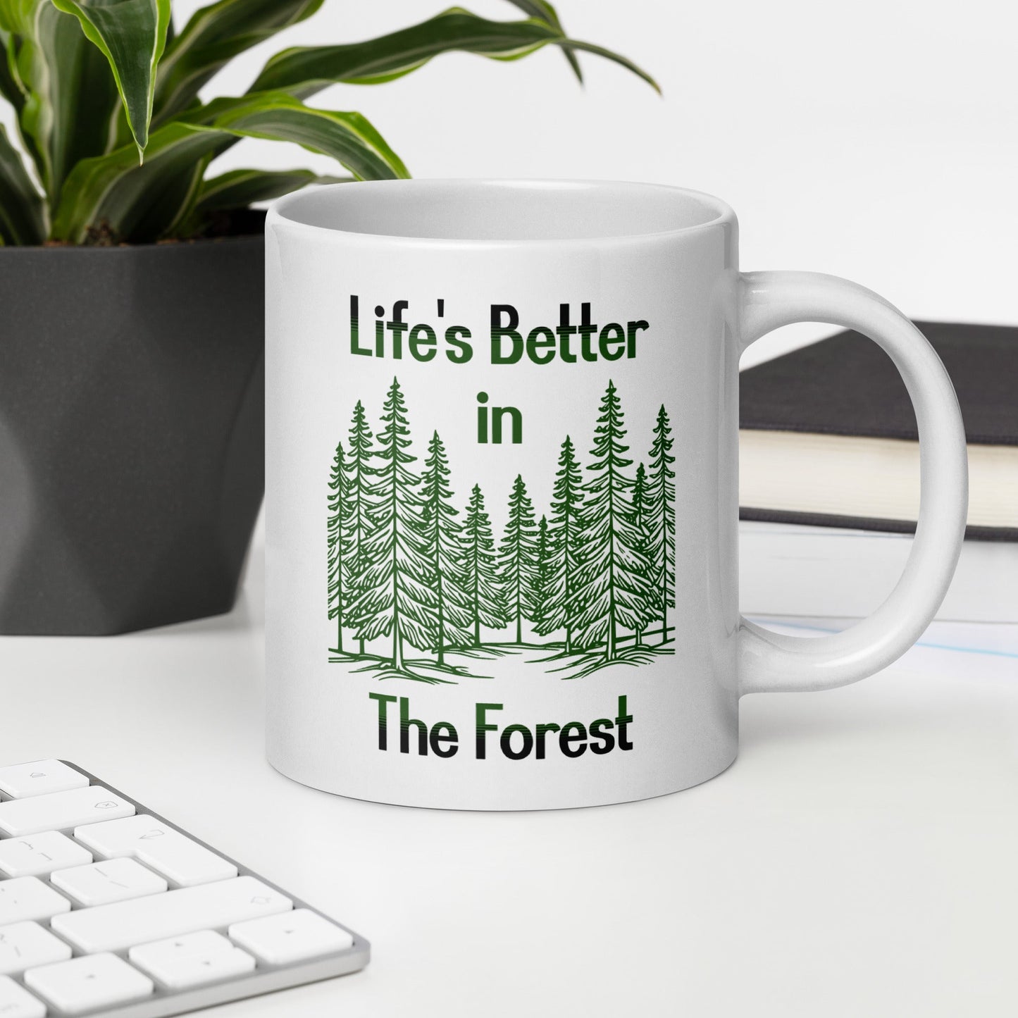 Life's Better In The Forest White Glossy Mug (11 oz. 15 oz, 20 oz) - Mugs - Discovery Co.