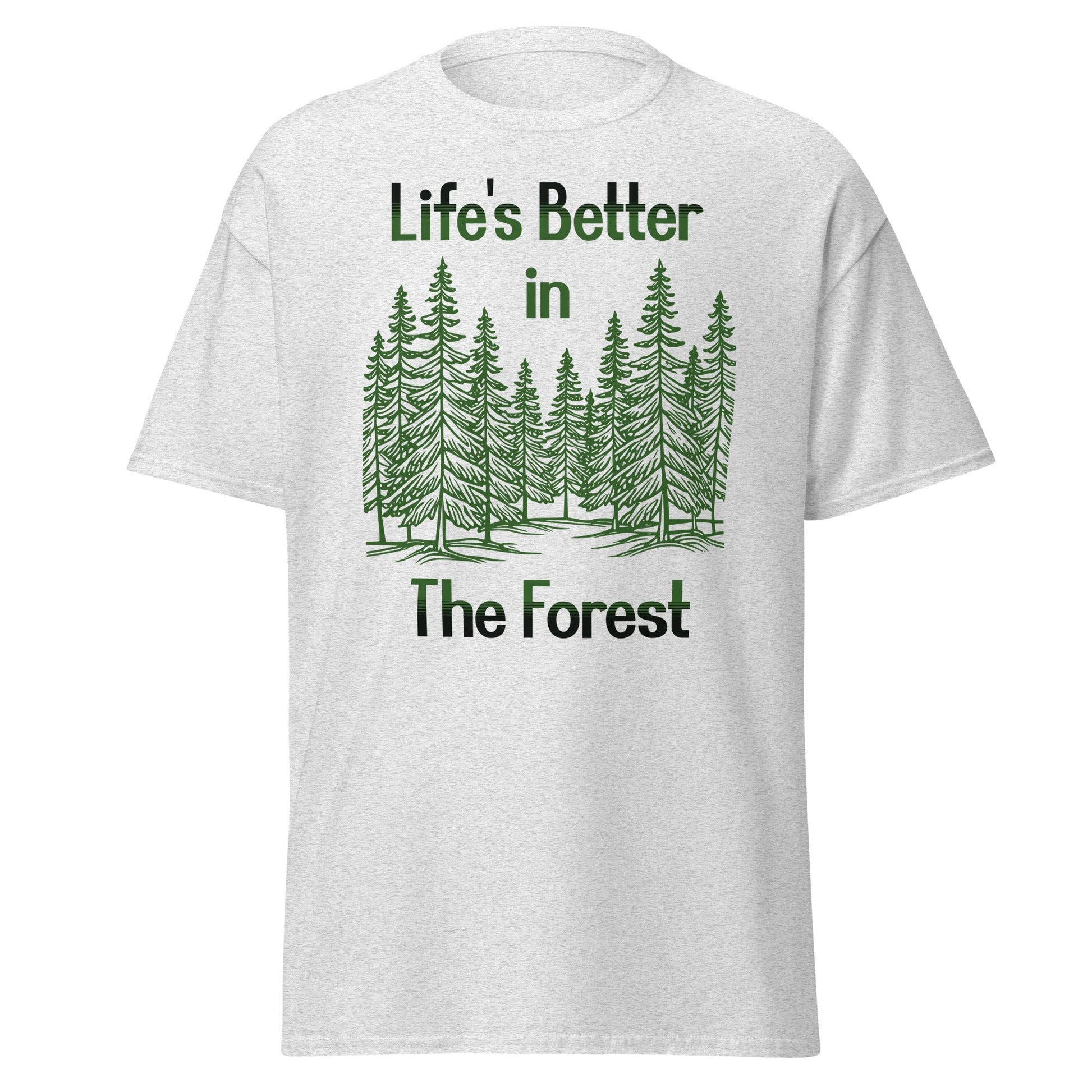 Life's Better In The Forest Women's (Unisex) Classic Tee - Women's Shirts - Discovery Co.
