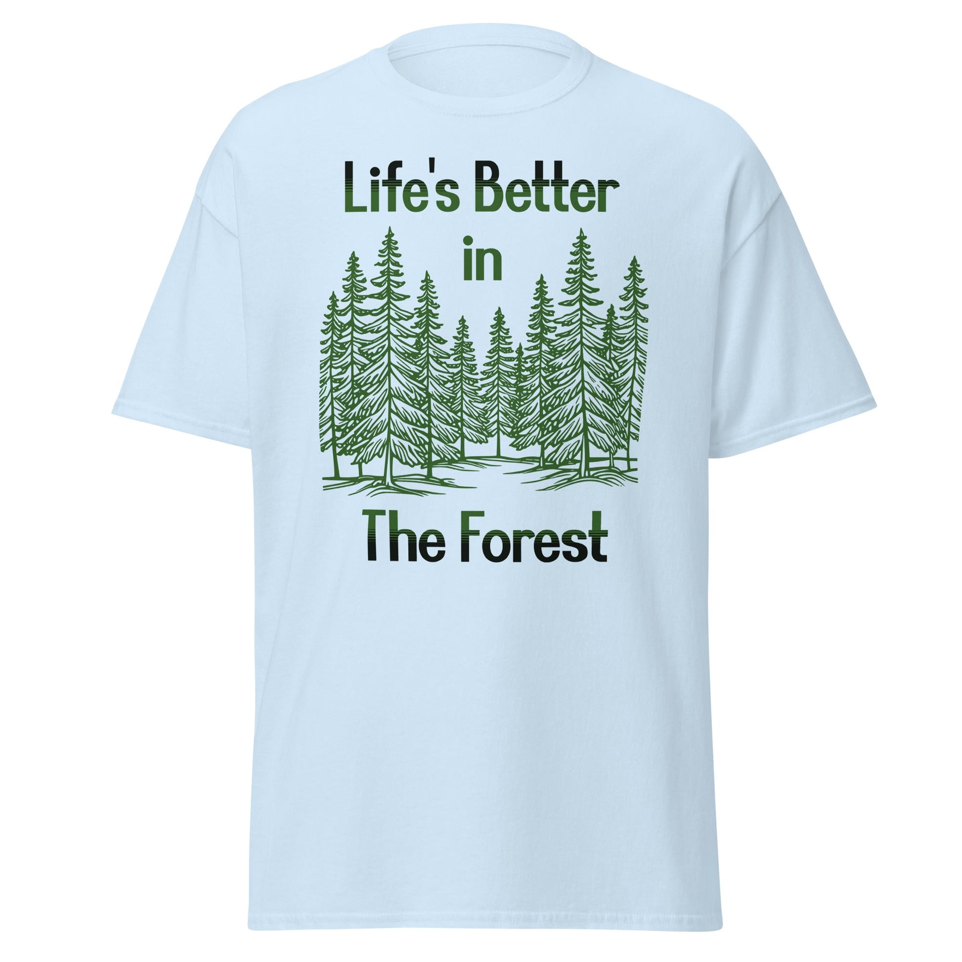 Life's Better In The Forest Women's (Unisex) Classic Tee - Women's Shirts - Discovery Co.