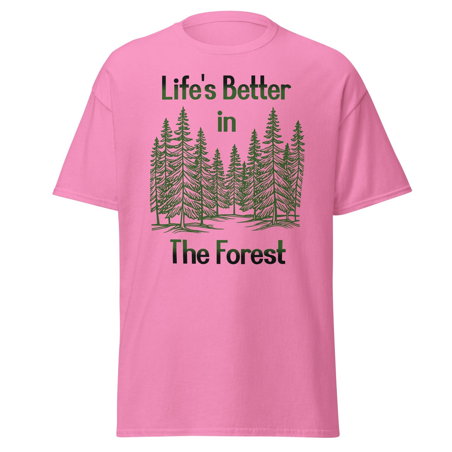 Life's Better In The Forest Women's (Unisex) Classic Tee - Women's Shirts - Discovery Co.