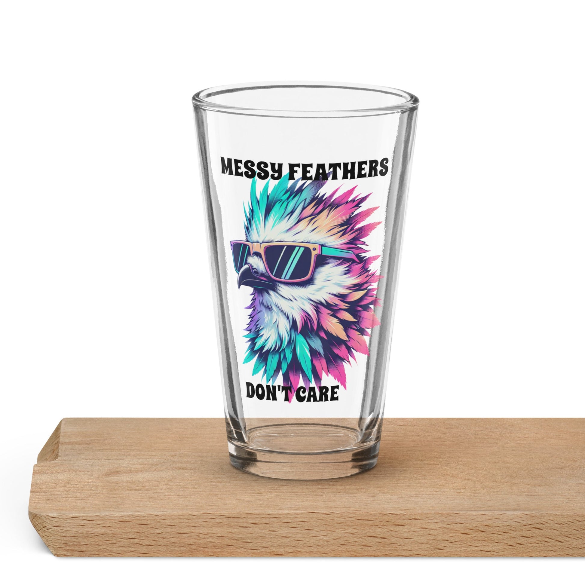 Messy Feathers Don't Care Pint Glass - Beer Glass - Discovery Co.