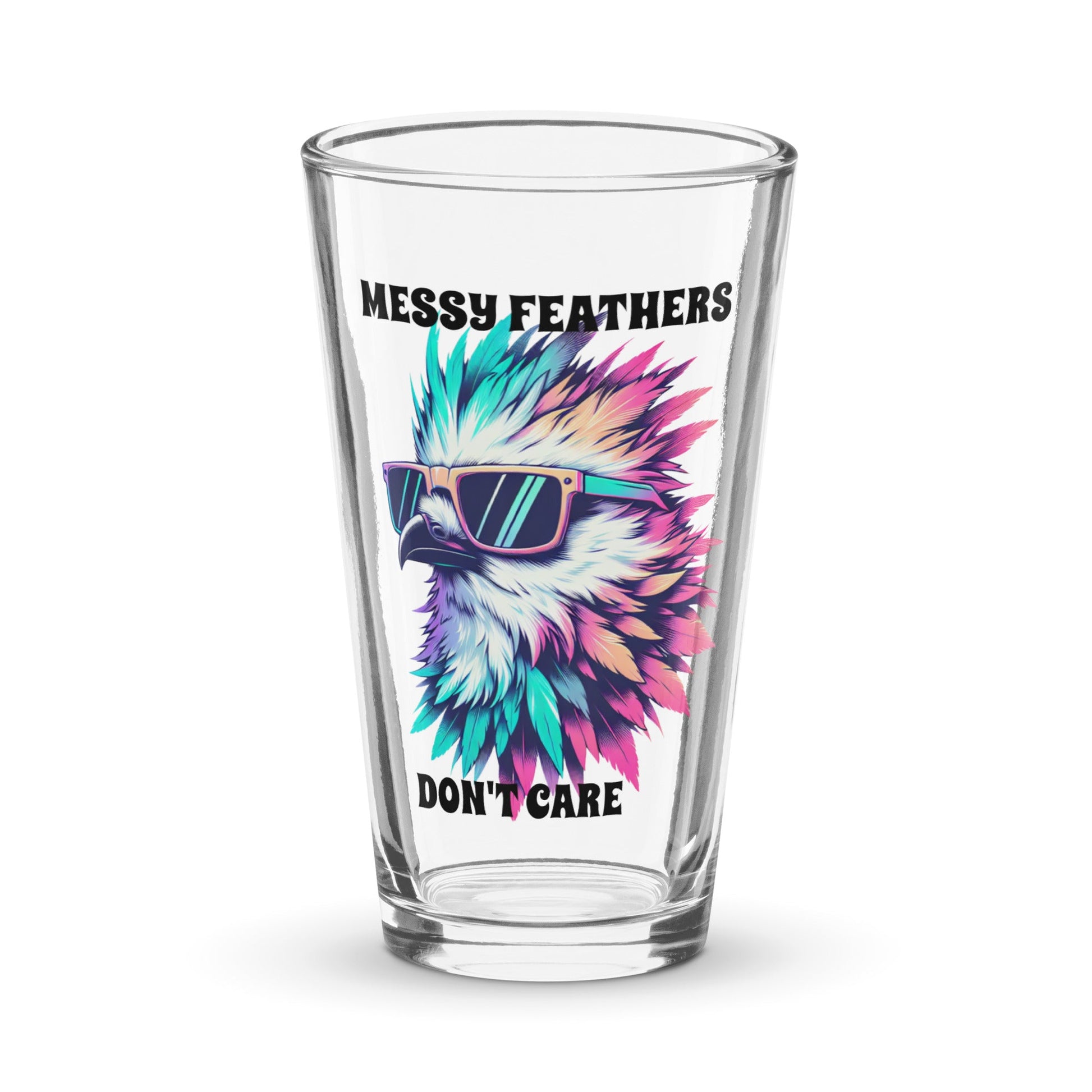 Messy Feathers Don't Care Pint Glass - Beer Glass - Discovery Co.