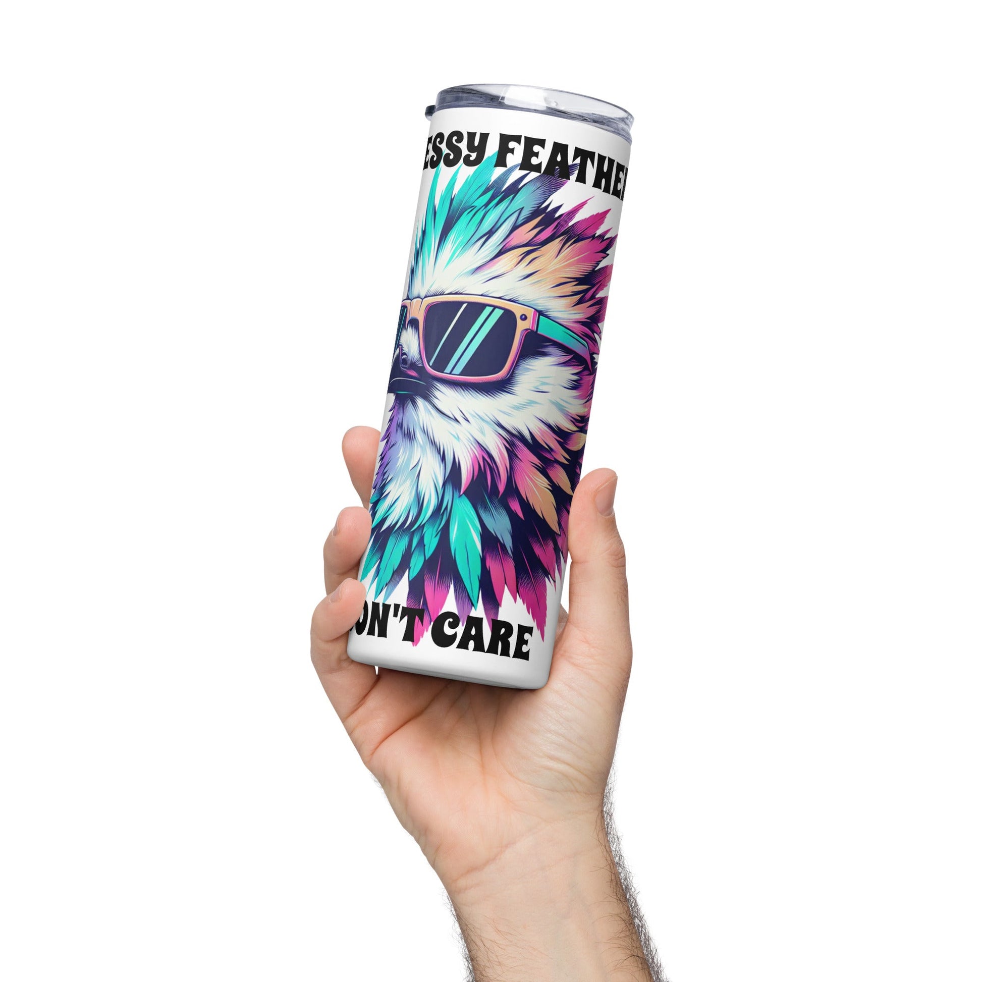 Messy Feathers Don't Care Stainless Steel Tumbler - Steel Tumbler - Discovery Co.