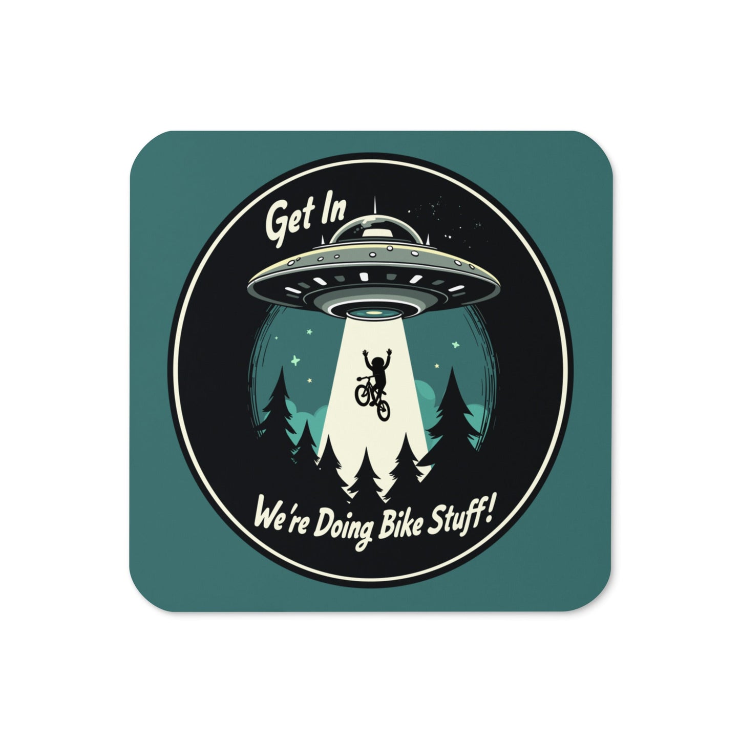 Mountain Biker - UFO Abduction "Get In - We're Doing Bike Stuff!" Cork - Back Coaster - Coasters - Discovery Co.