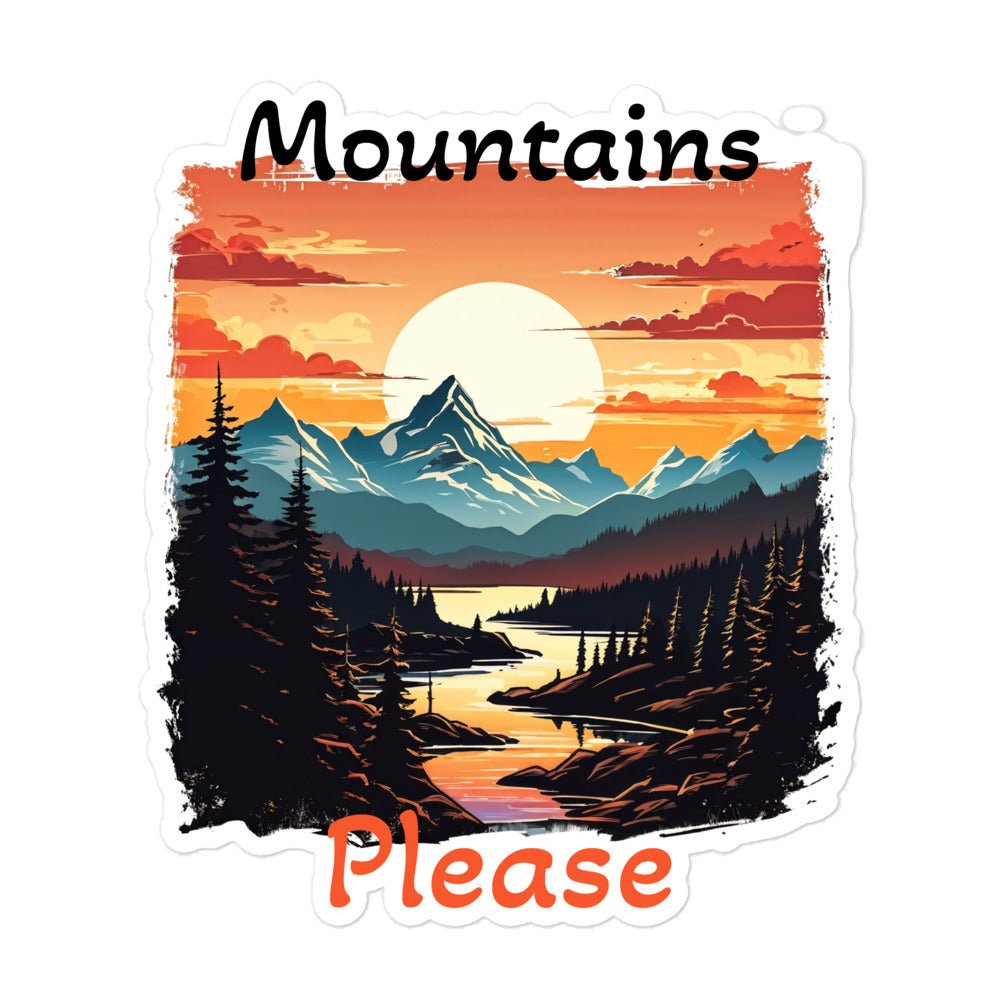 Mountains Please Bubble - free stickers - Discovery Co.