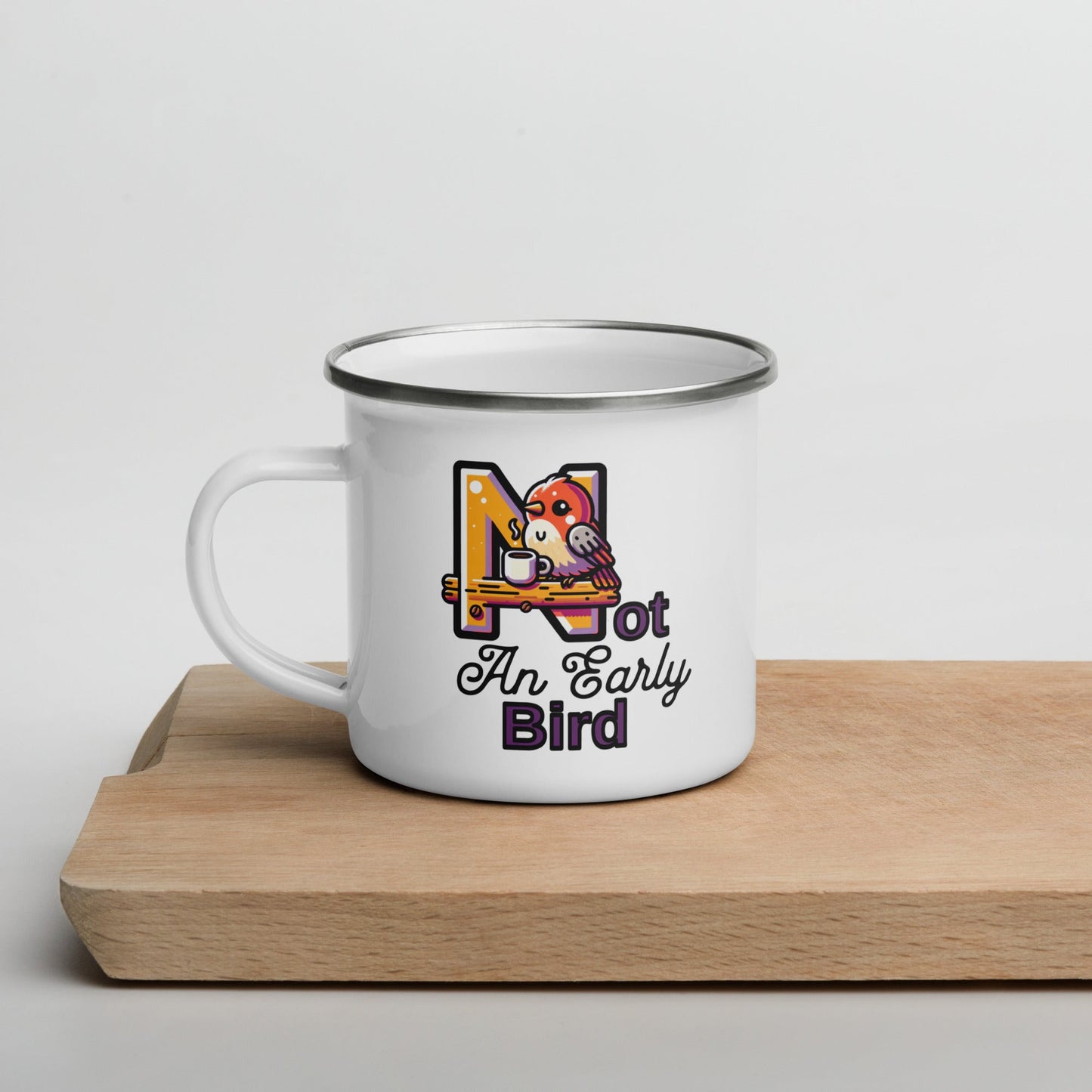 Not An Early Bird Enamel Mug - Mugs - Discovery Co.