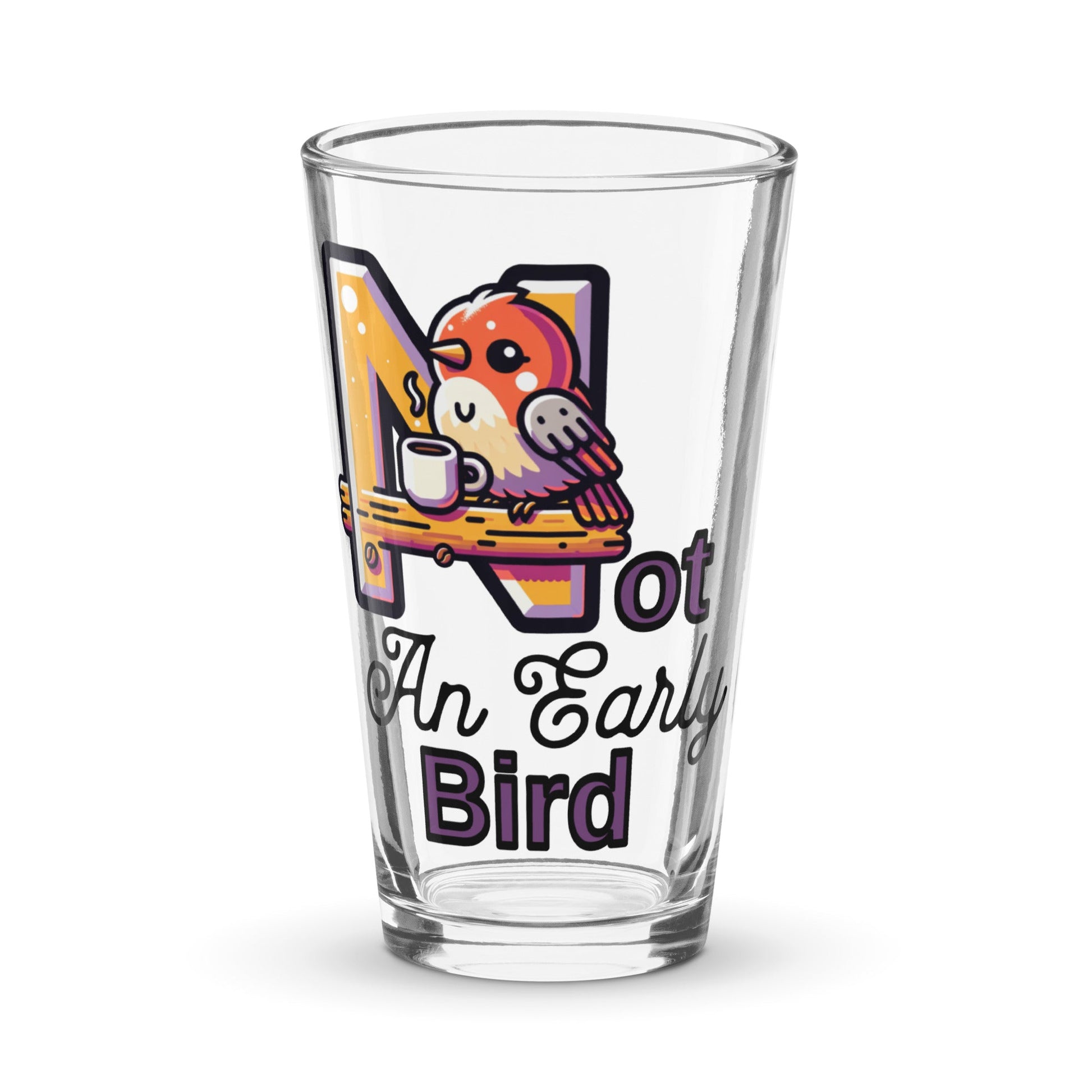 Not An Early Bird Pint Glass - Beer Glass - Discovery Co.