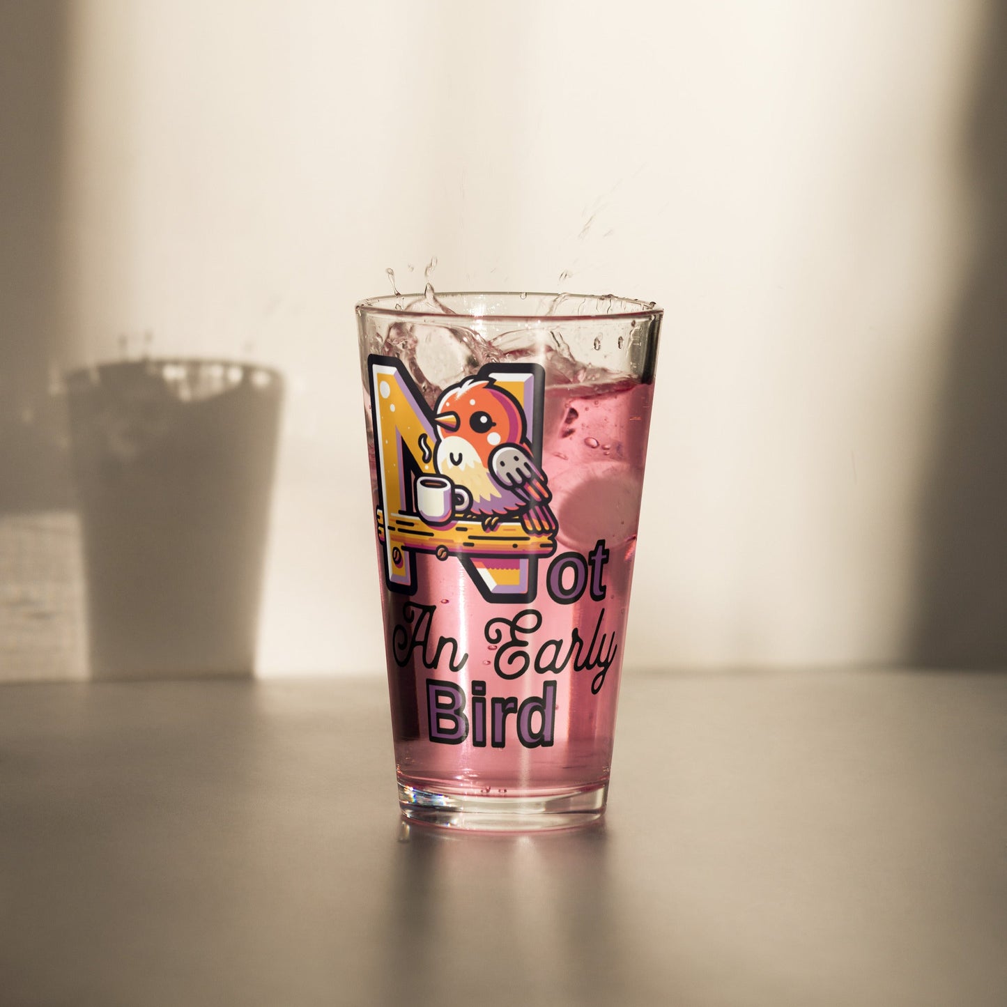Not An Early Bird Pint Glass - Beer Glass - Discovery Co.
