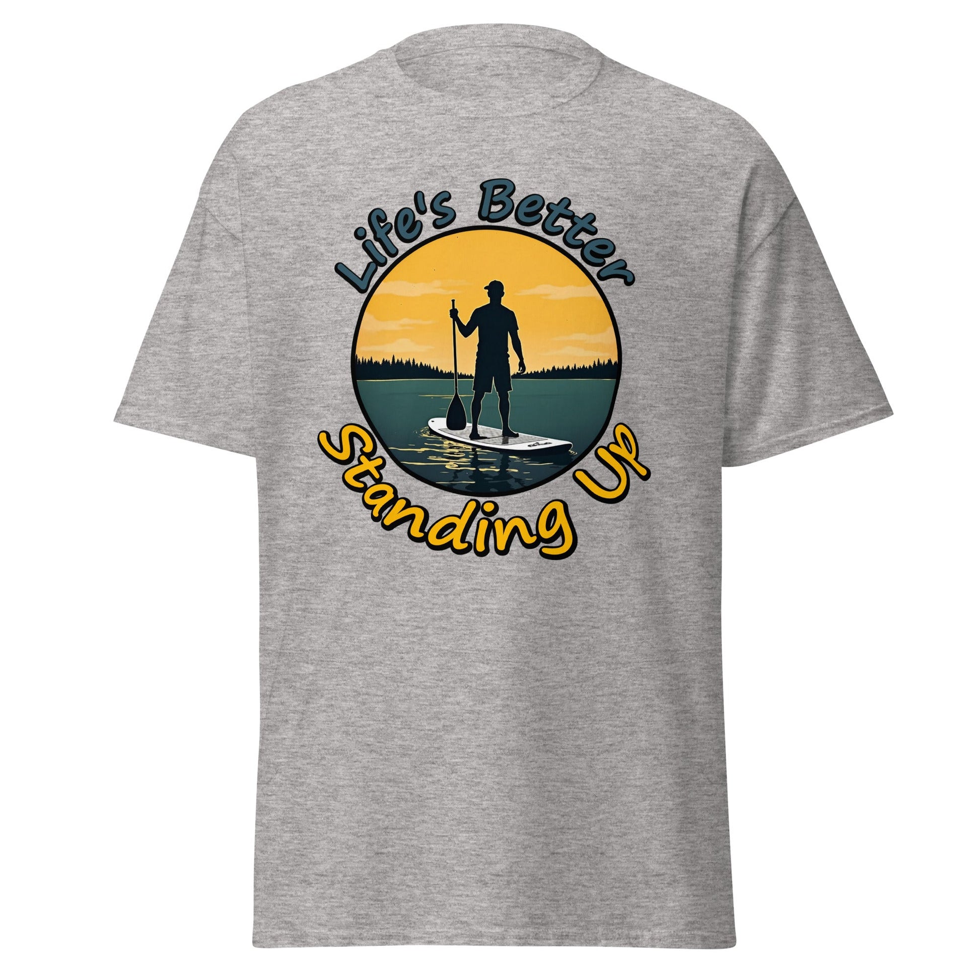 Paddle Boarding "Life's Better Standing Up" Men's (Unisex) Classic Tee - Men's Shirts - Discovery Co.