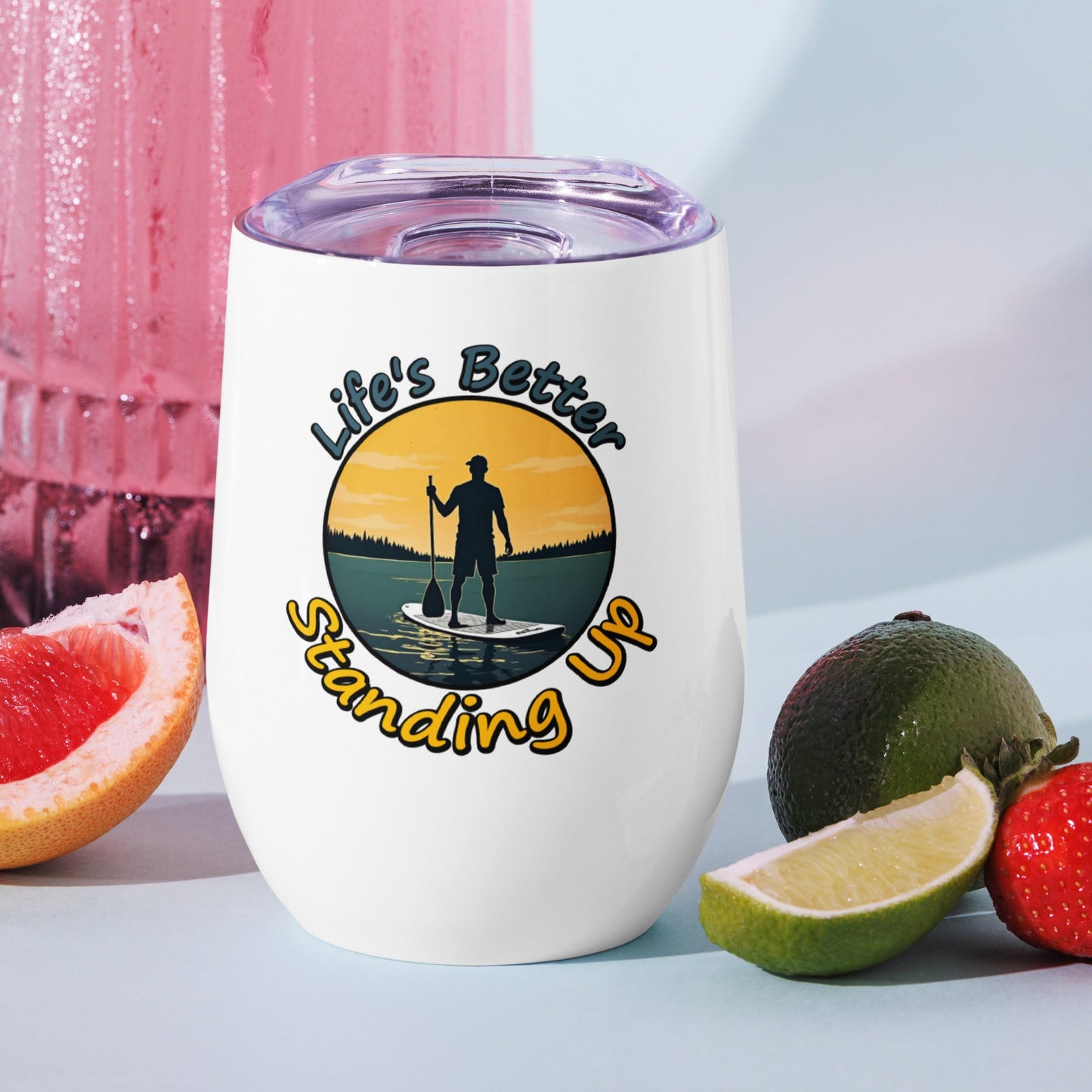 Paddle Boarding "Life's Better Standing Up" Stainless Steel Wine Tumbler - Steel Tumbler - Discovery Co.