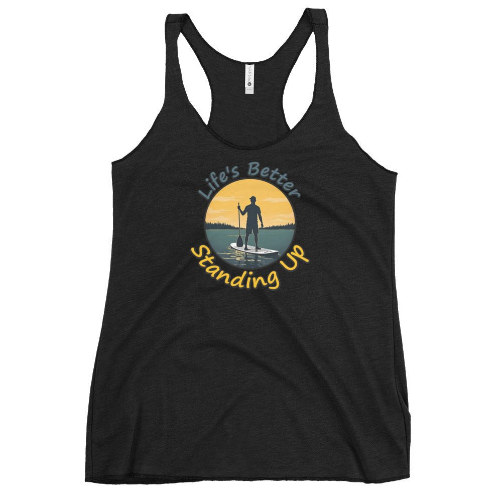 Paddle Boarding "Life's Better Standing Up" Women's Racerback Tank - Women's Shirts - Discovery Co.
