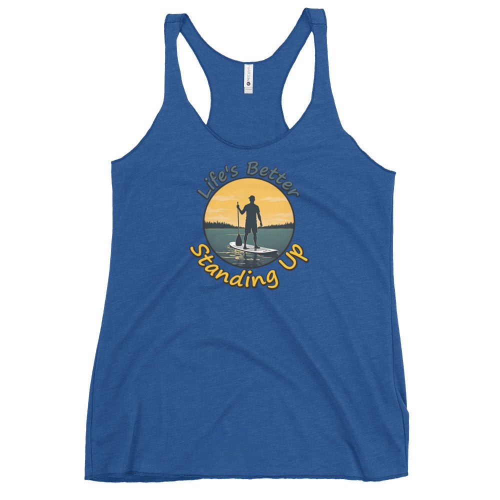 Paddle Boarding "Life's Better Standing Up" Women's Racerback Tank - Women's Shirts - Discovery Co.