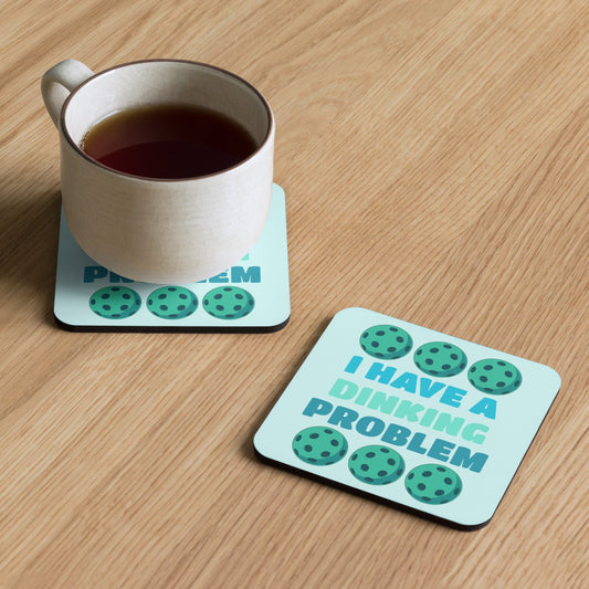 Pickleball "I Have A Dinking Problem" Cork - Back Coaster - Coasters - Discovery Co.