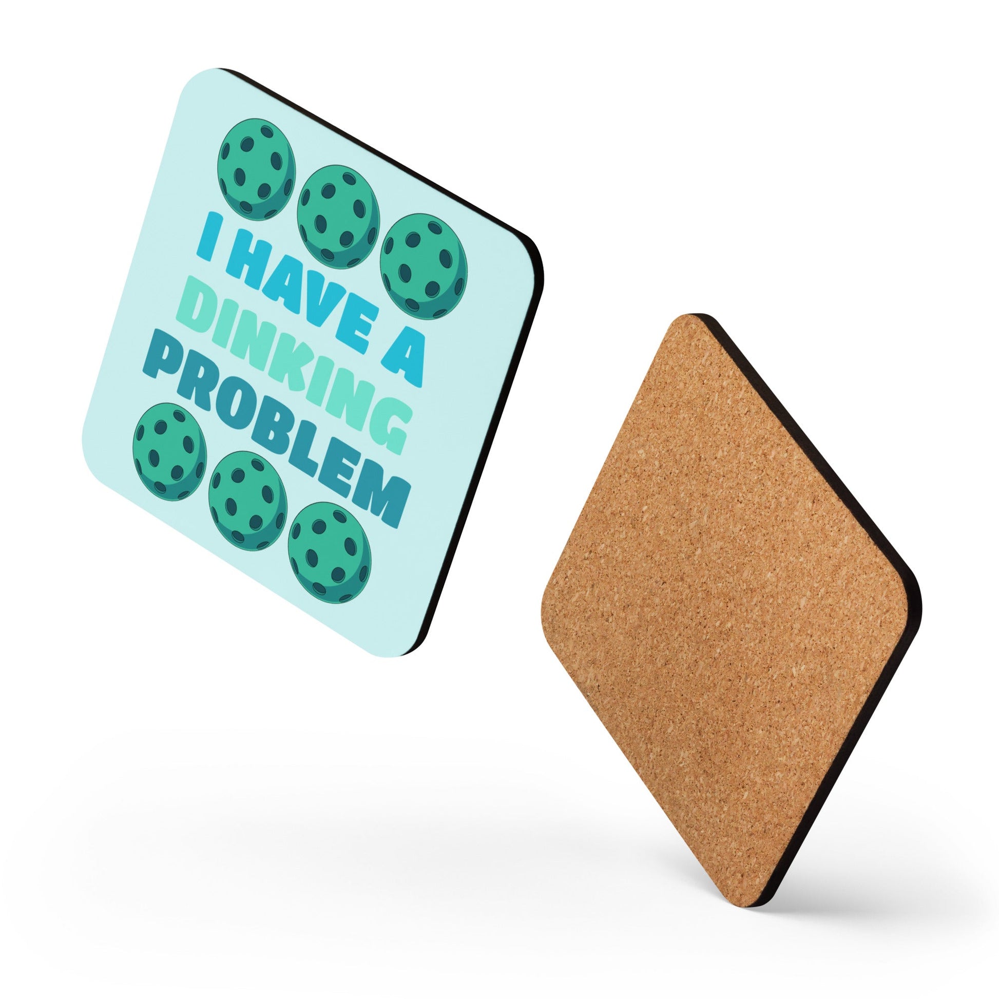Pickleball "I Have A Dinking Problem" Cork - Back Coaster - Coasters - Discovery Co.