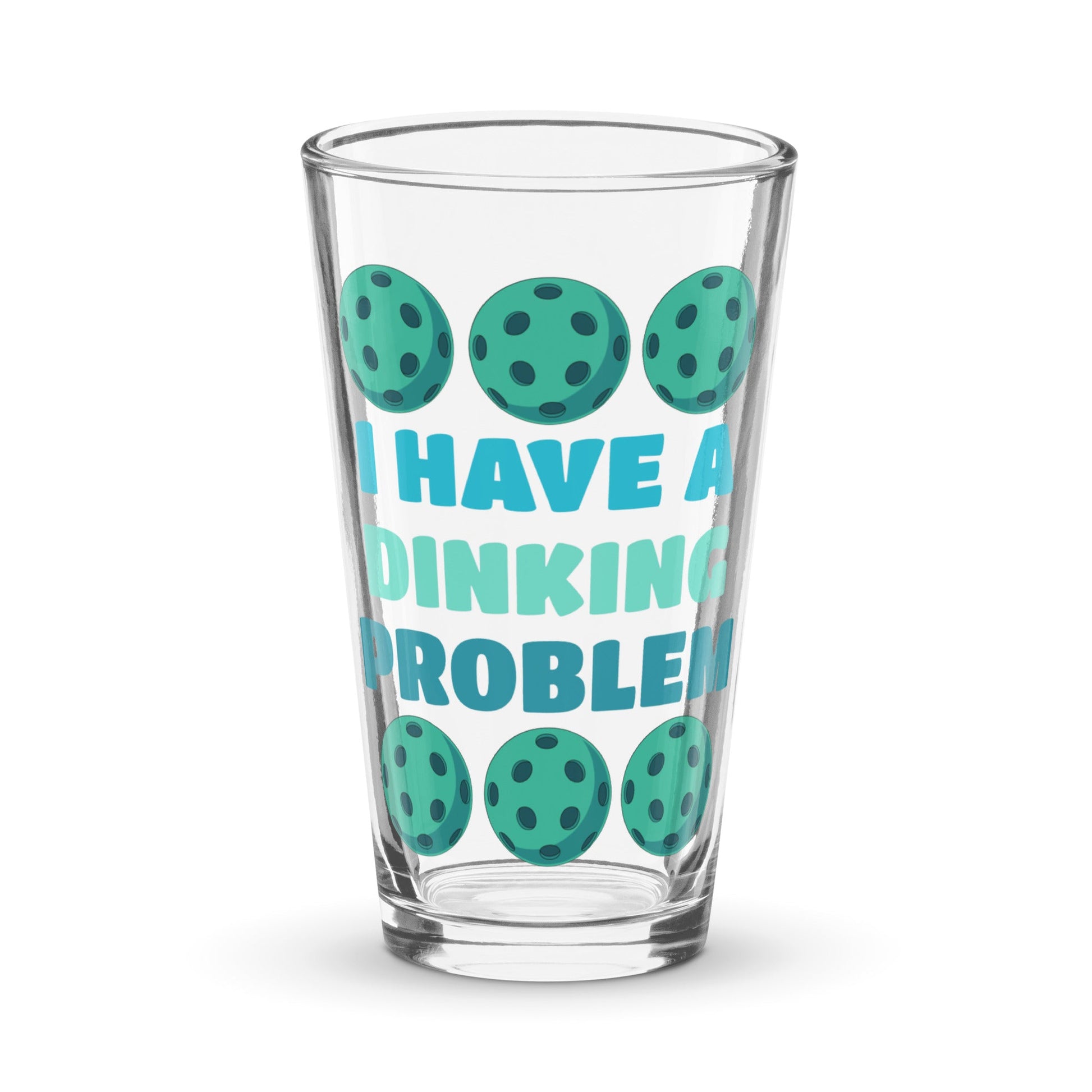 Pickleball "I Have A Dinking Problem" Pint Glass - Beer Glass - Discovery Co.
