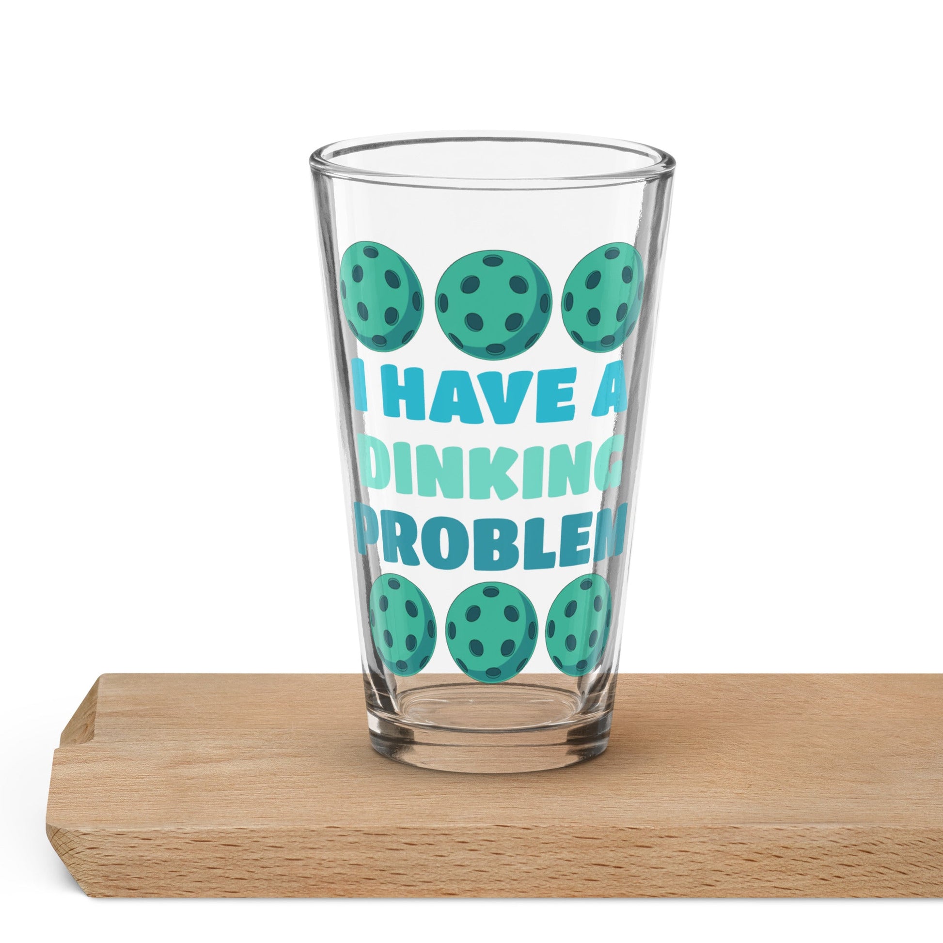 Pickleball "I Have A Dinking Problem" Pint Glass - Beer Glass - Discovery Co.