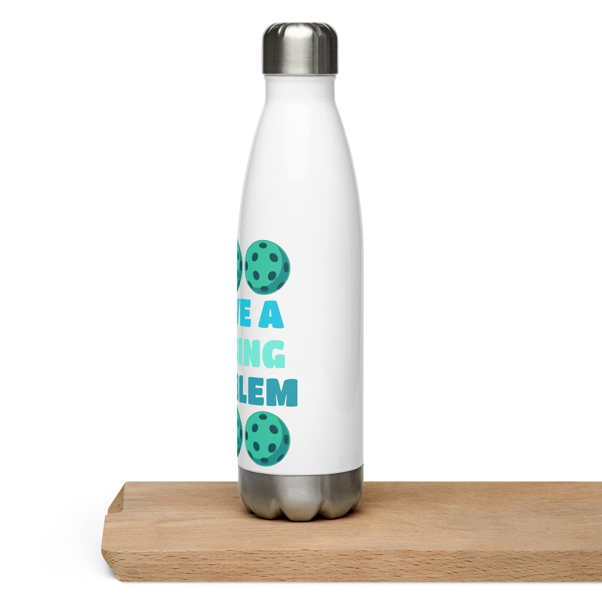Pickleball "I Have A Dinking Problem" Stainless Steel Water Bottle - Stainless Steel Water Bottle - Discovery Co.