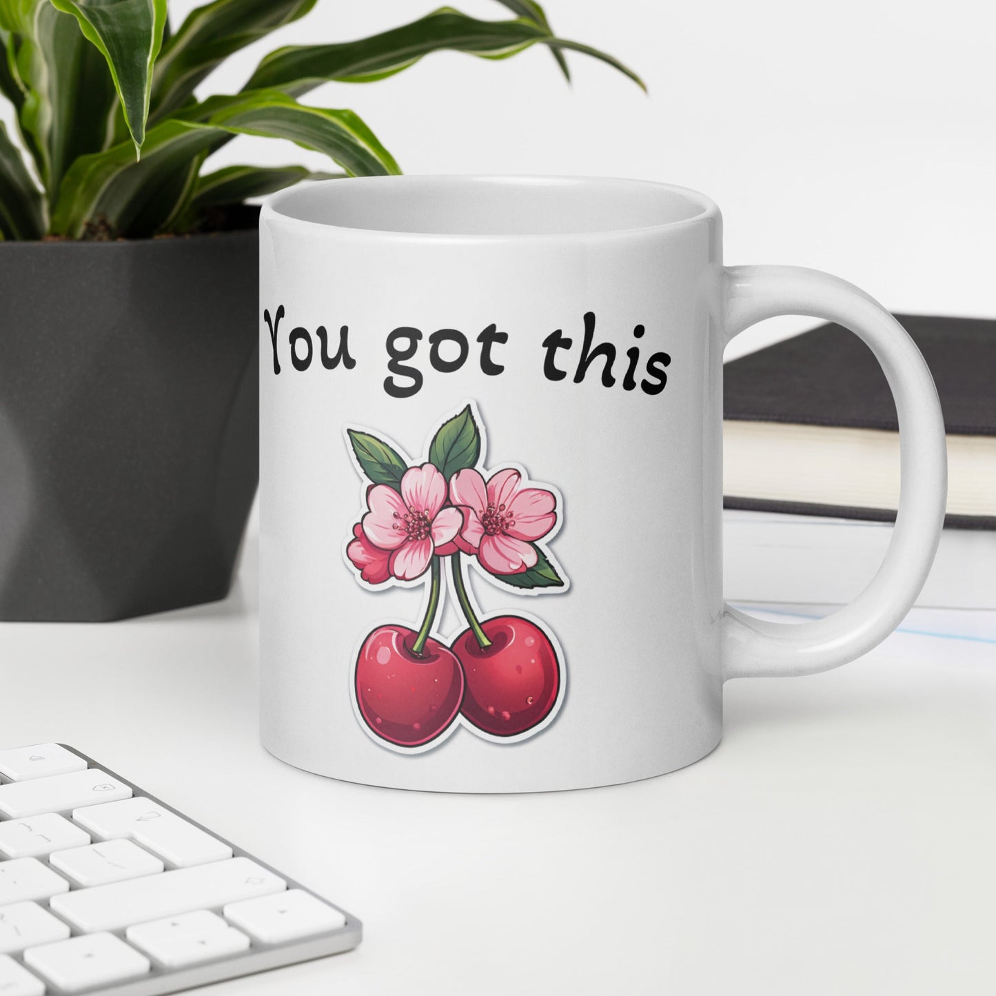 You Got This Cherry White Glossy Mug (11 oz, 15 oz, 20 oz) - Mugs - Discovery Co.